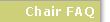 chair FAQ